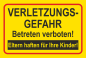 Preview: Warnschild Querformat Gelb mit roter Kontur und Text Achtung Verletzungsgefahr Betreten verboten